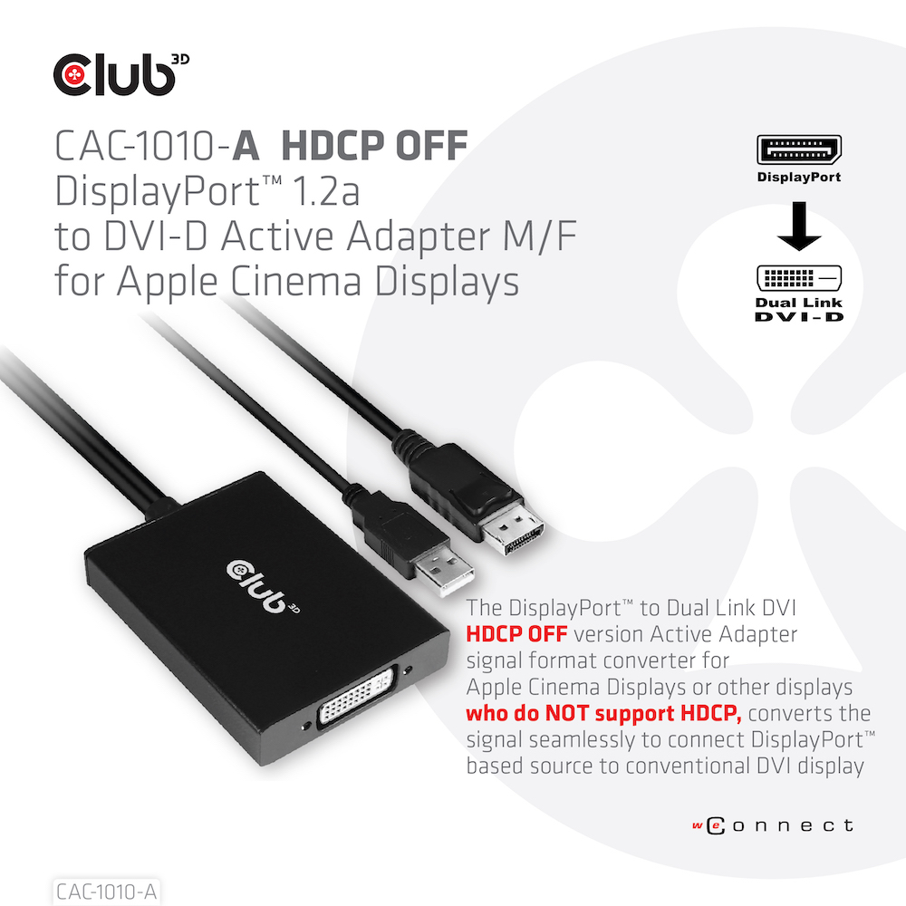 Club 3D DisplayPort auf DL DVI-D - HDCP OFF